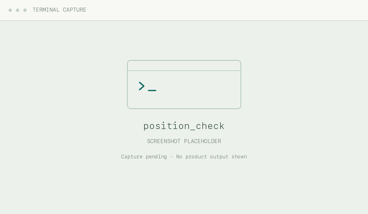 Screenshot placeholder: position_check terminal capture pending.